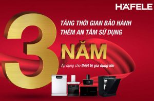 Tang Thoi Gian Bao Hang 36 Thang Thiet Bi Bep Hafele
